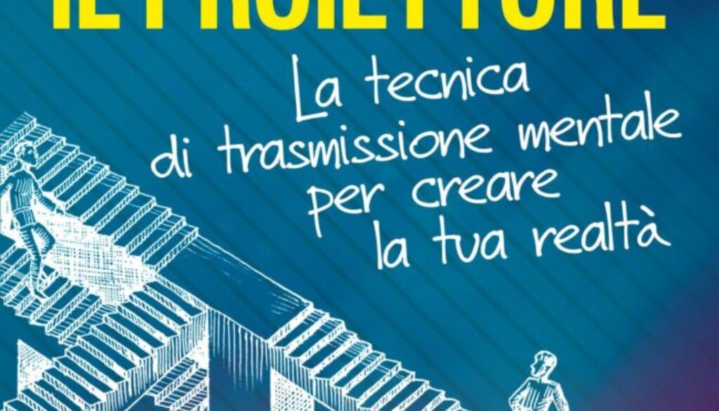 Il Proiettore - Reality Transurfing