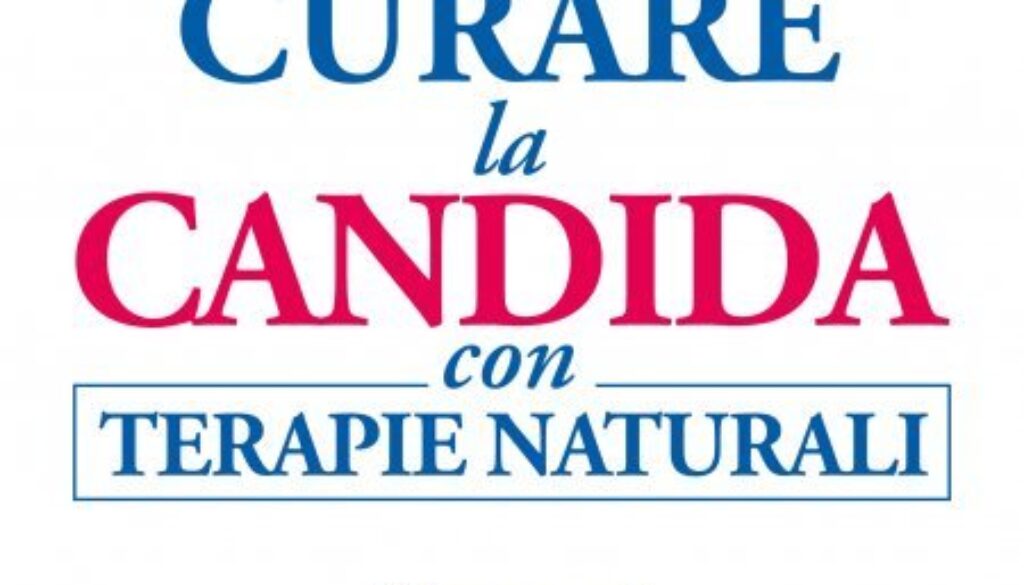 Curare la Candida con Terapie Naturali