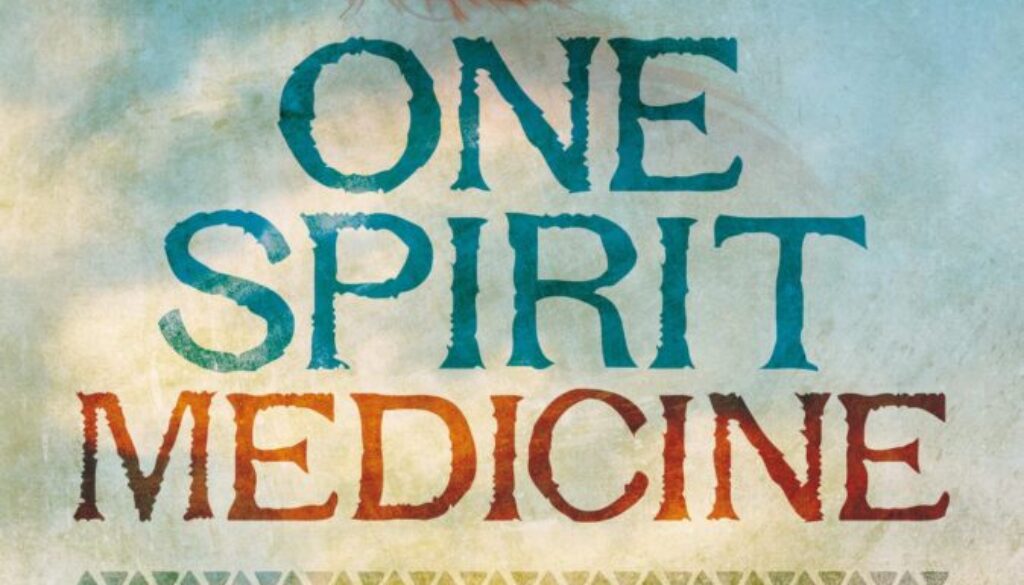 One Spirit Medicine - La Medicina degli Sciamani