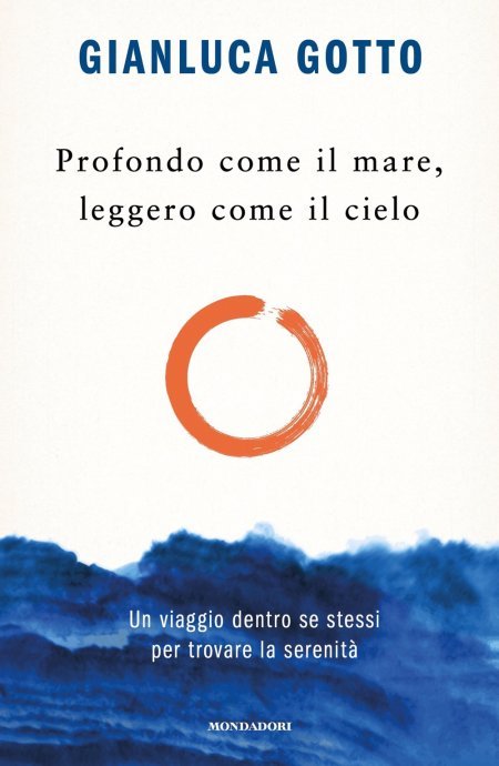 "Profondo come il mare, leggero come il cielo"