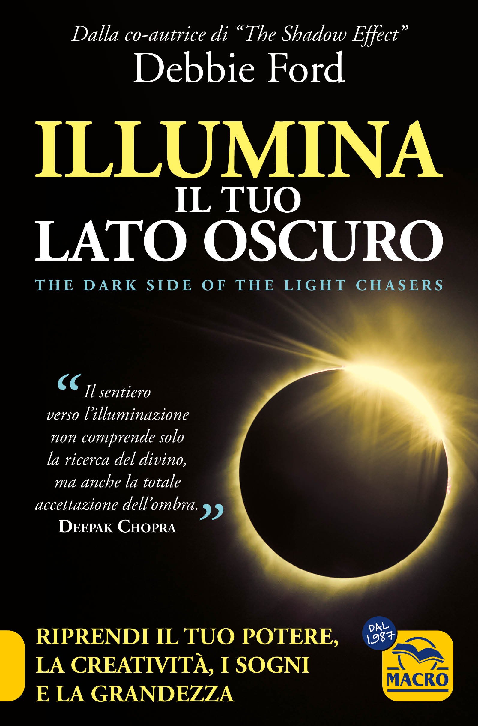 "Illumina il tuo lato oscuro"