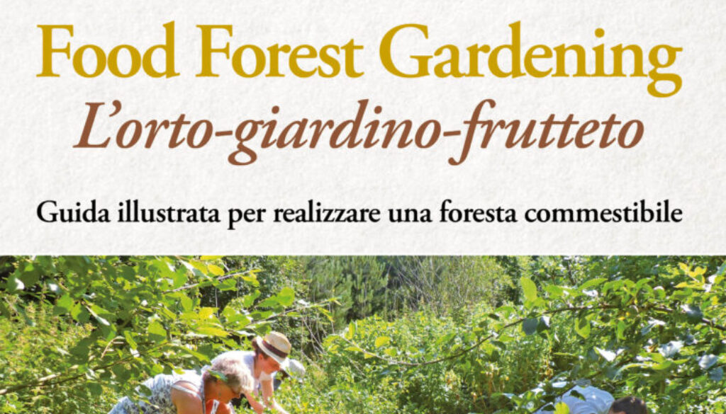 Food Forest Gardening