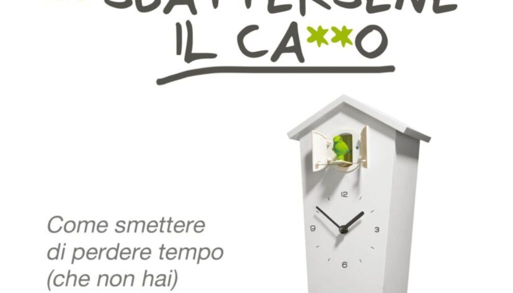 Il Magico Potere di Sbattersene il Ca**o