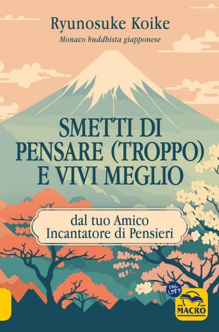 smetti di pensare troppo e vivi meglio