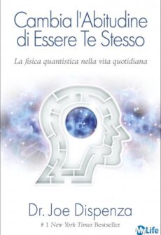 "Cambia l'abitudine di essere te stesso"