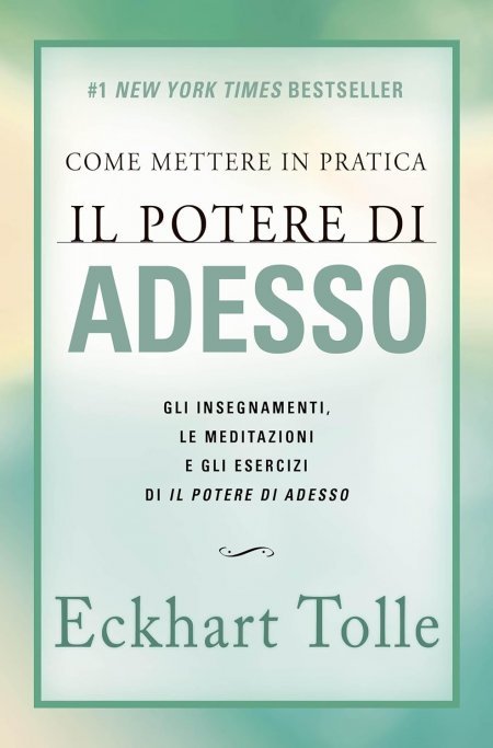 come-mettere-in-pratica-il-potere-di-adesso